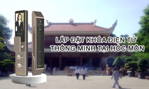 Lắp đặt khóa điện tử thông minh tại Hóc Môn