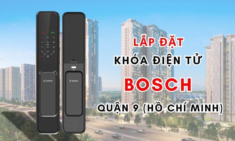 Lắp đặt khóa điện tử Bosch quận 9 (Hồ Chí Minh)