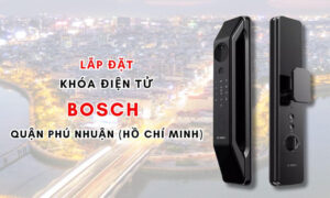 Lap dat khoa dien tu Bosch quan Phu Nhuan Ho Chi Minh