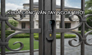 Vì sao khoá cổng vân tay ngoài trời được săn lùng khắp nơi Khoá cổng vân tay ngoài trời