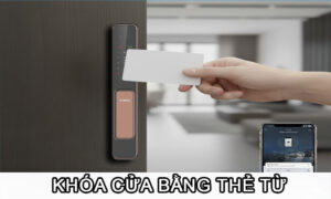 Khóa cửa bằng thẻ từ, qua app giải pháp an ninh thông minh Khóa cửa bằng thẻ từ