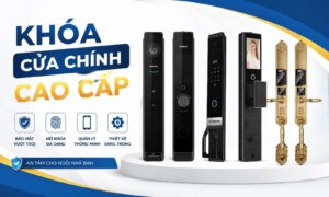 Khóa cửa chính cao cấp đẹp, chất lượng cao, lắp tận nơi