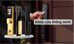 Mở cửa chỉ một chạm với khóa cửa thông minh công nghệ mới Khóa cửa thông minh