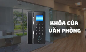 Mua khóa cửa văn phòng chính hãng giá tốt ở đâu