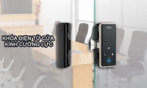 Bí quyết chọn khóa điện tử cửa kính cường lực bền đẹp Khóa điện tử cửa kính cường lực