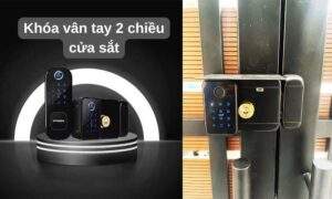 Khóa vân tay 2 chiều cửa sắt khiến trộm phải bó tay Khóa vân tay 2 chiều cửa sắt