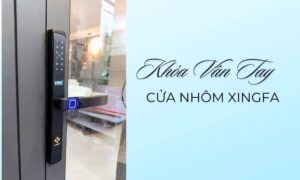 Khóa vân tay cửa nhôm Xingfa chính hãng giá rẻ, lắp đặt tận nơi Khóa vân tay cửa nhôm Xingfa chính hãng giá rẻ, lắp đặt tận nơi