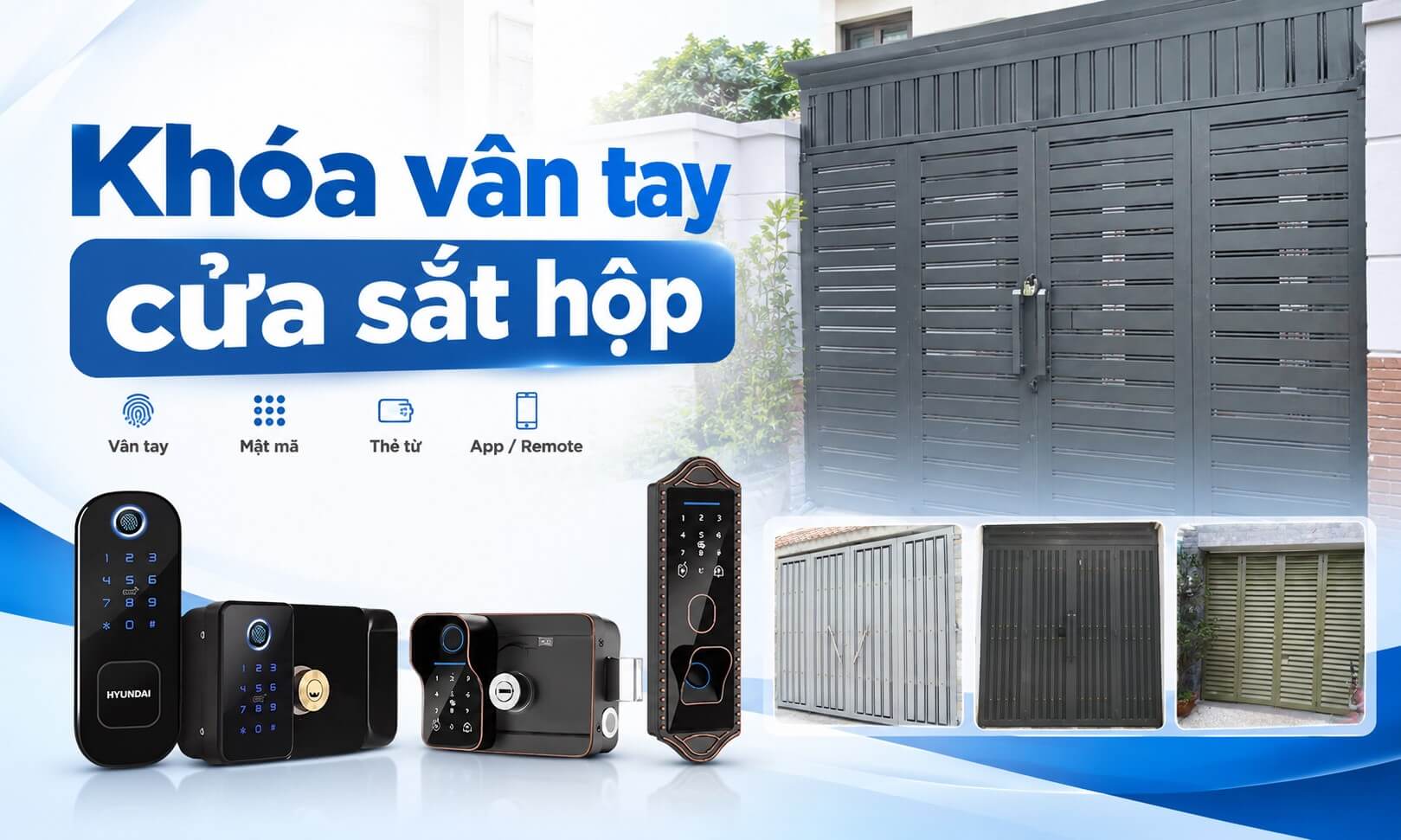 Tổng Hợp Các Mẫu Khóa Vân Tay Cửa Sắt Hộp Được Ưa Chuộng Hiện Nay