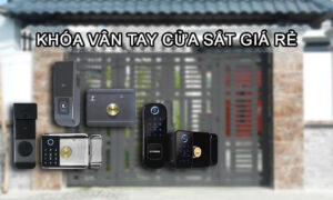 Khóa vân tay cửa sắt giá rẻ