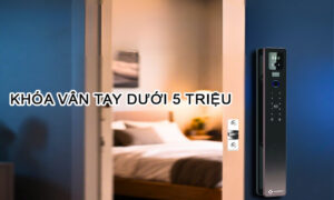 Khóa vân tay dưới 5 triệu