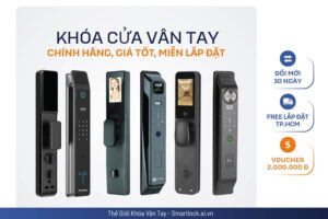 Khóa Cửa Vân Tay Cao Cấp Chính Hãng, Giá Tốt, Miễn Lắp Đặt