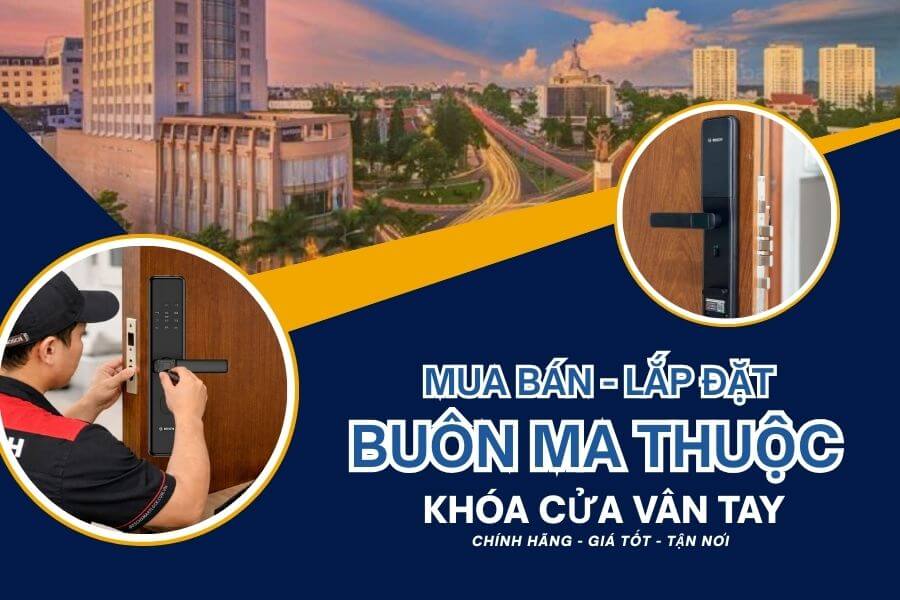 Mua bán Lắp đặt khóa cửa vân tay điện tử Buôn Ma Thuột Mua bán Lắp đặt khóa cửa vân tay điện tử Buôn Ma Thuộc