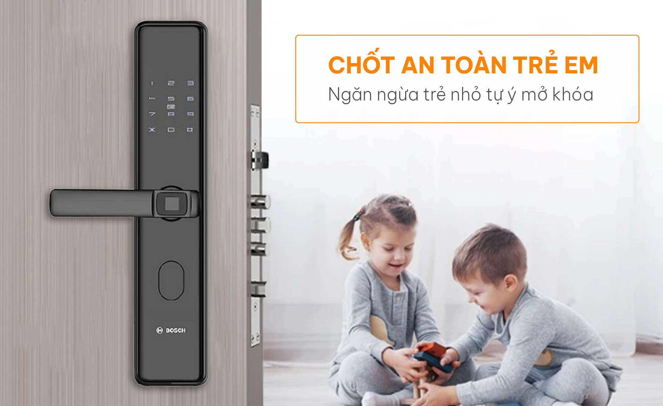 Mua bán Lắp đặt khóa cửa vân tay điện tử Quy Nhơn Uy Tín Tính năng chốt an toàn trẻ em, ngăn ngừa trẻ chỏ tự ý mở khóa - Khóa cửa Bosch