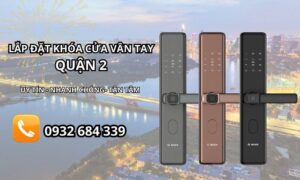Lắp đặt khóa cửa vân tay điện tử Quận 2 TPHCM tận nơi giá tốt Lắp đặt khóa cửa vân tay điện tử Quận 2 TPHCM tận nơi giá tốt
