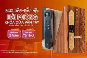 Mua bán Lắp đặt khóa cửa vân tay điện tử Hải Phòng cao cấp