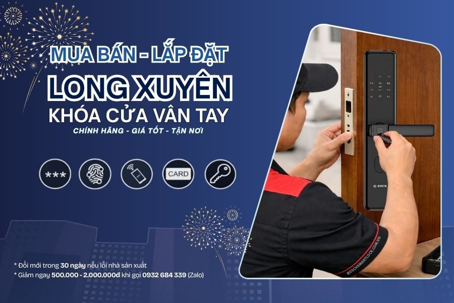 Thi công Lắp đặt khóa cửa vân tay điện tử Long Xuyên tận nơi