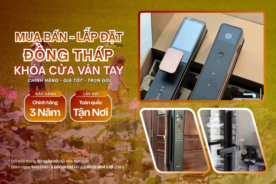 Mua bán Lắp đặt khóa cửa vân tay điện tử Đồng Tháp chính hãng, giá rẻ