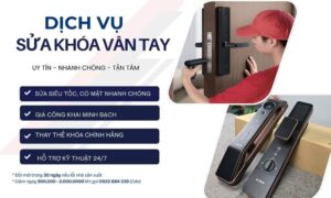 Dịch vụ sửa chữa khóa cửa vân tay tận nhà, có mặt trong 30 phút Dịch vụ sửa chữa khóa cửa vân tay