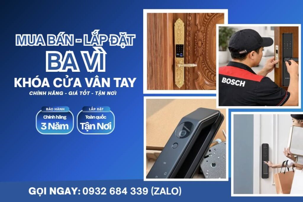 Khóa cửa vân tay điện tử Ba Vì cửa nhôm kính, gỗ, sắt thép Khóa cửa vân tay điện tử Ba Vì lắp đặt tận nơi chính hãng