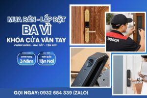 Khóa cửa vân tay điện tử Ba Vì lắp đặt tận nơi chính hãng