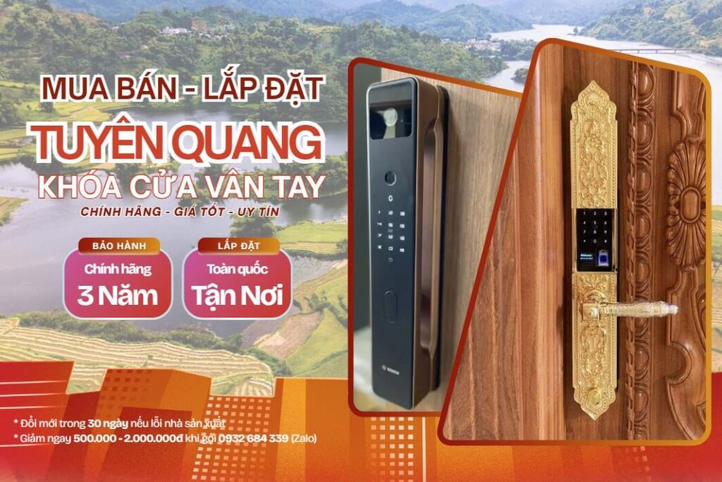 Khóa cửa vân tay điện tử Tuyên Quang chính hãng lắp đặt tận nơi giá tốt