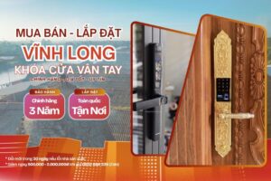 Khóa cửa vân tay điện tử Vĩnh Long chính hãng lắp đặt tận nơi giá tốt