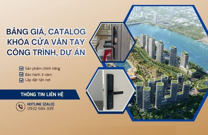 Bảng giá, catalog khóa cửa vân tay điện tử công trình, dự án