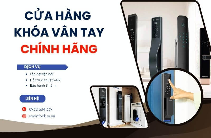 Cửa hàng khóa cửa vân tay chính hãng uy tín, bảo hành 3 năm
