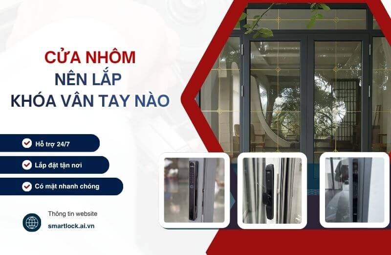 Cửa nhôm nên lắp khóa vân tay nào tốt và bền nhất hiện nay Cửa nhôm nên lắp khóa vân tay nào tốt và bền nhất hiện nay