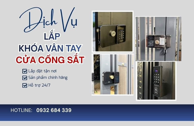 Dịch vụ lắp khóa vân tay cửa cổng sắt tận nơi uy tín