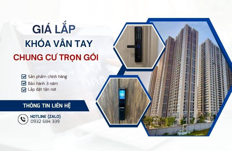 Giá lắp khóa vân tay chung cư trọn gói cập nhật chi tiết