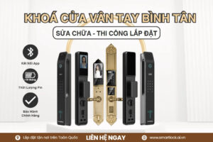 Khóa cửa vân tay điện tử Bình Tân lắp đặt sửa chữa tận nơi chính hãng