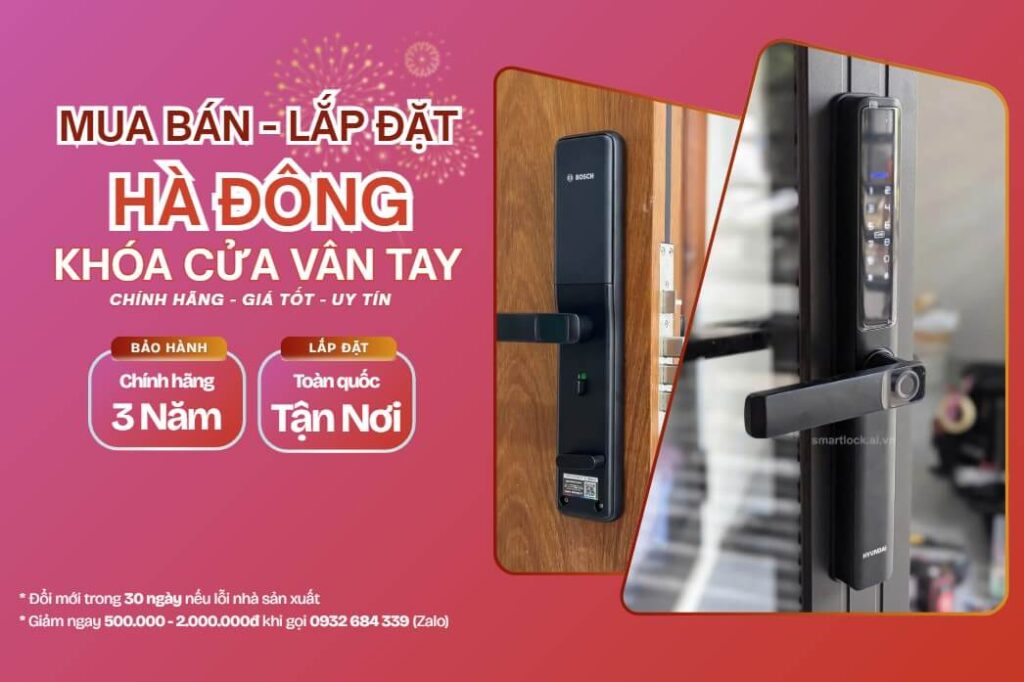 Dịch vụ lắp khóa cửa vân tay điện tử Hà Đông trọn gói Khóa cửa vân tay điện tử Hà Đông lắp đặt tận nơi chính hãng