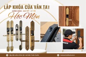 Khóa cửa vân tay điện tử Hóc Môn lắp đặt sửa chữa tận nơi chính hãng