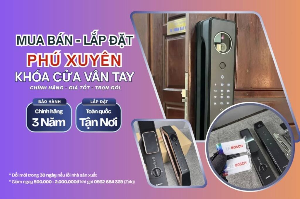Khóa cửa vân tay điện tử Phú Xuyên mẫu mã đẹp, chính hãng Khóa cửa vân tay điện tử Phú Xuyên lắp đặt tận nơi chính hãng