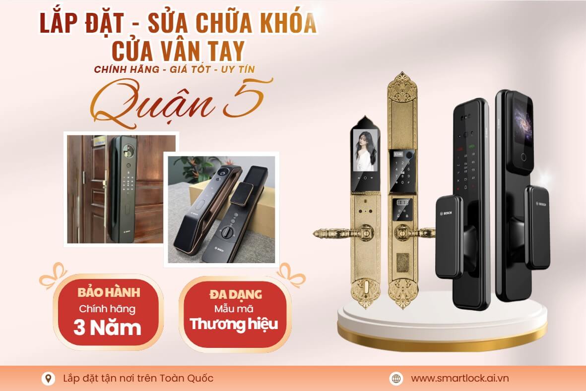 Nơi Bán Sửa Chữa & Lắp Đặt Khoá Cửa Vân Tay Điện Tử Quận 5 Khóa cửa vân tay điện tử Quận 5 lắp đặt sửa chữa tận nơi chính hãng