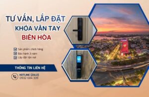 Công ty thi công lắp đặt khóa vân tay biên hòa tận nơi 0Đ