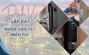Lắp đặt khóa cửa vân tay miễn phí tại TPHCM tận nơi gần đây