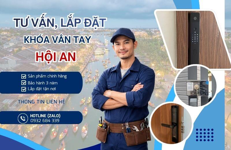 Dịch vụ lắp khóa cửa vân tay Hội An tận nơi, bảo hành 3 năm