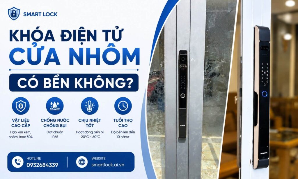 Khóa điện tử cửa nhôm có bền không, gợi ý địa chỉ mua uy tín