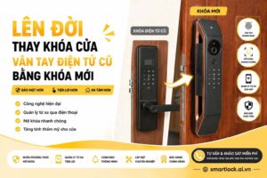 [Lên đời] Thay khóa cửa vân tay điện tử cũ bằng khóa mới