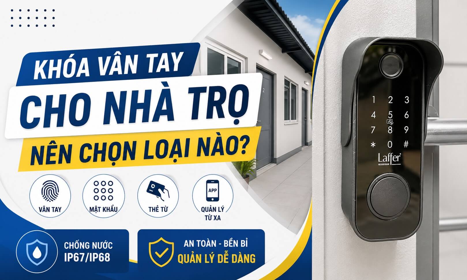 Khóa vân tay cho nhà trọ nên chọn loại nào tốt hiện nay