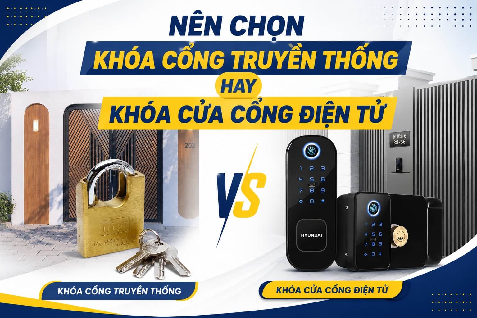 Nên chọn khóa cổng truyền thống hay khóa cửa cổng điện tử