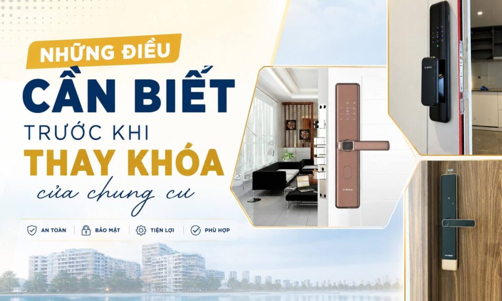 Những điều cần biết trước khi thay khóa cửa chung cư
