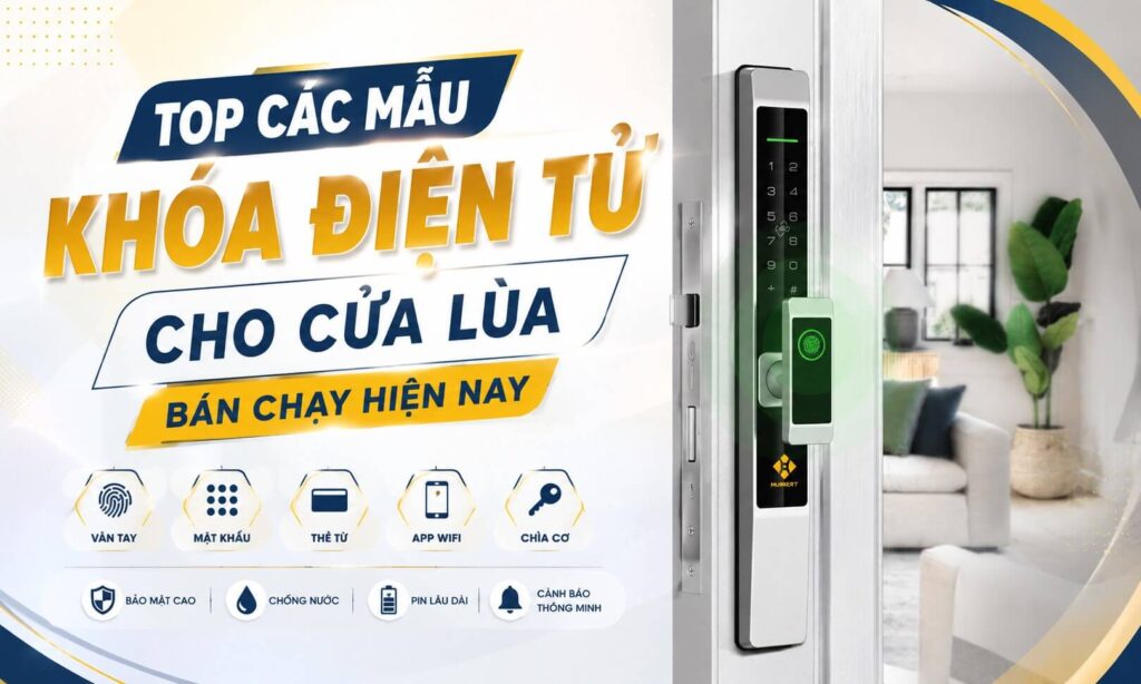 Top các mẫu khóa điện tử cho cửa lùa bán chạy hiện nay Top các mẫu khóa điện tử cho cửa lùa bán chạy hiện nay
