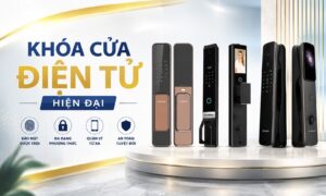Top thương hiệu khoá cửa điện tử hiện đại nên chọn mua