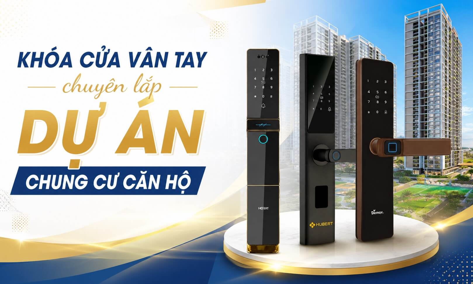 Khóa cửa vân tay chuyên lắp dự án chung cư căn hộ