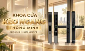 Khóa cửa kéo ngang thông minh cho cửa nhôm Xingfa