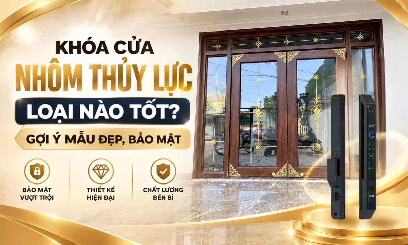Khóa cửa nhôm thủy lực loại nào tốt? Gợi ý mẫu đẹp, bảo mật