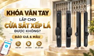 Khóa vân tay lắp cho cửa sắt xếp lá được không